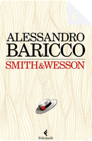 Smith & Wesson by Alessandro Baricco