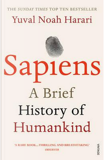 Sapiens by Yuval N. Harari