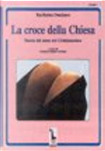 La croce della Chiesa by Karlheinz Deschner