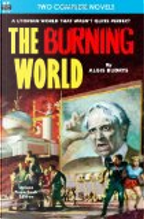 Burning World, The, and Forever Is Too Long by Algis Budrys