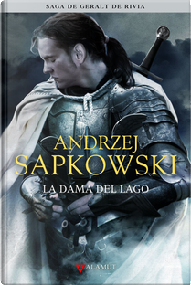 La dama del lago by Andrzej Sapkowski
