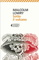 Sotto il vulcano by Malcolm Lowry