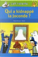 Qui a kidnappé la Joconde ? by Mymi Doinet