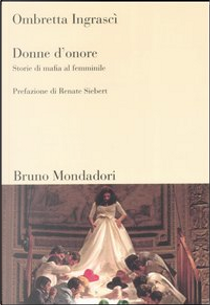 Donne d'onore by Ombretta Ingrascì