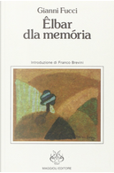 Elbar dla memoria by Gianni Fucci