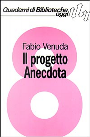 Il progetto Anecdota by Fabio Venuda