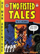The Ec Archives Two-fisted Tales 1 by Harvey Kurtzman