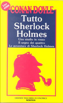 Tutto Sherlock Holmes* by Arthur Conan Doyle