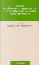 Lavoro, cambiamento organizzativo e contrattazione collettiva nelle università