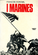 I Marines by François d'Orcival