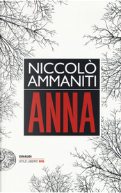 Anna by Niccolò Ammaniti Anna by Niccolò Ammaniti