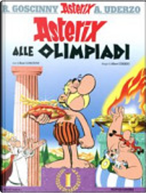 Asterix alle olimpiadi by Albert Uderzo, Rene Goscinny