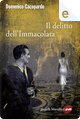 Il delitto dell'Immacolata by Domenico Cacopardo