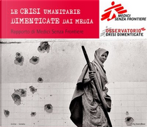 Rapporto di Medici Senza Frontiere. Le crisi umanitarie dimenticate dai media 2009