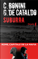 Suburra by Carlo Bonini, Giancarlo de Cataldo