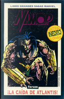 Namor: ¡La caída de Atlantis! by Bob Harras, Joey Cavalieri, John Byrne