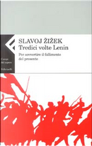 Tredici volte Lenin by Slavoj Zizek