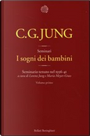 I sogni dei bambini - Vol. 1 by Carl Gustav Jung