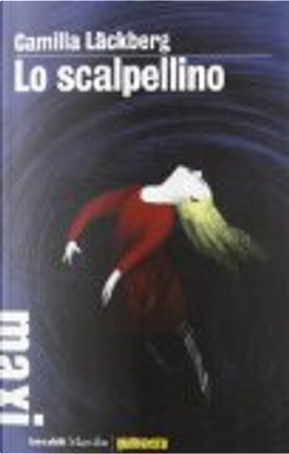 Lo Scalpellino by Camilla Läckberg