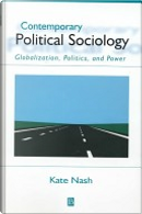 Contemporary political sociology by Kate Nash