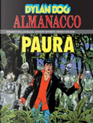 Dylan Dog: Almanacco della Paura 2003 by Domingo Mandrafina, Luca Fassina, Pasquale Ruju