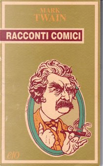 Racconti comici by Mark Twain