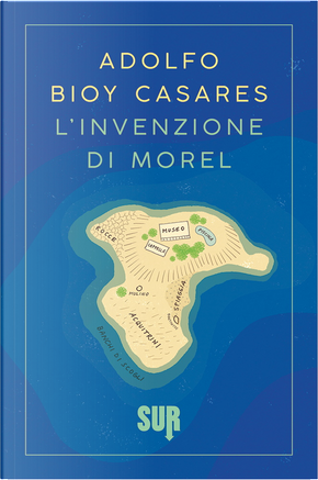 L'invenzione di Morel by Adolfo Bioy Casares
