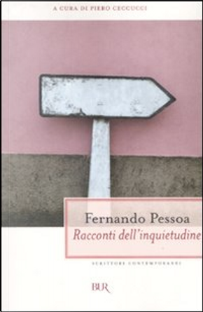 Racconti dell'inquietudine by Fernando Pessoa