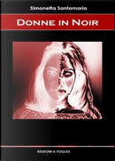 Donne in noir by Simonetta Santamaria