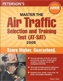 Peterson's Master the Air Traffic Selection and Training Test (AT-SAT) by Michael S. Nolan