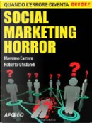Social marketing horror by Massimo Carraro