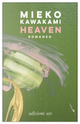 Heaven by Mieko Kawakami