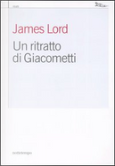 Un ritratto di Giacometti by James Lord