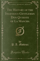 The History of the Ingenious Gentleman Don Quixote of La Mancha, Vol. 2 (Classic Reprint) by P. A. Motteux