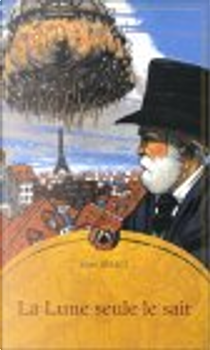 La lune seule le sait by Johan Heliot