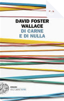 Di carne e di nulla by David Foster Wallace
