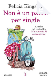 Non è un paese per single by Felicia Kingsley
