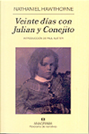 Veinte Dias Con Julian y Conejito by Nathaniel Hawthorne