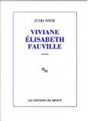 Viviane Élisabeth Fauville by Julia Deck