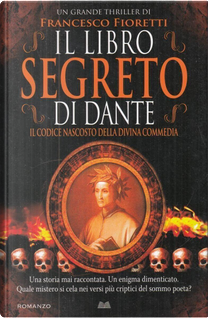 Il libro segreto di Dante by Francesco Fioretti