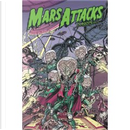 Mars Attacks Classics, Vol. 1 by Keith Giffen, Len Brown