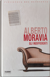 Gli indifferenti by Alberto Moravia