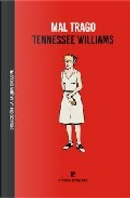 Mal trago by Tennessee Williams
