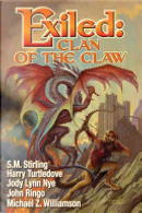 Exiled: Clan of the Claw by John Ringo, S. M. Stirling