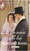 La dote perduta della lady by Margaret Moore