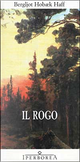 Il rogo by Hobaek Haff Bergljot