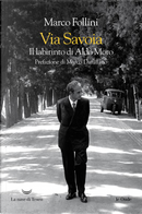 Via Savoia by Marco Follini
