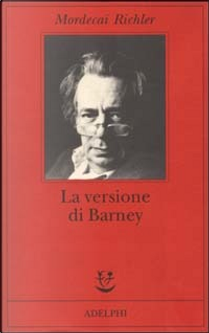 La versione di Barney by Mordecai Richler