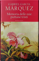 Memoria delle mie puttane tristi by Gabriel Garcia Marquez