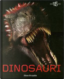 Dinosauri by Steve Brusatte